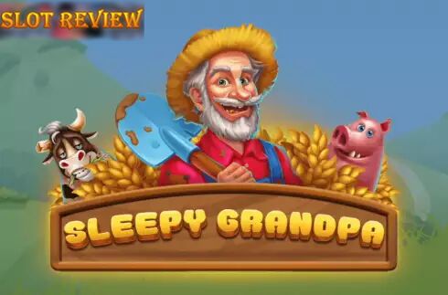 Sleepy Grandpa